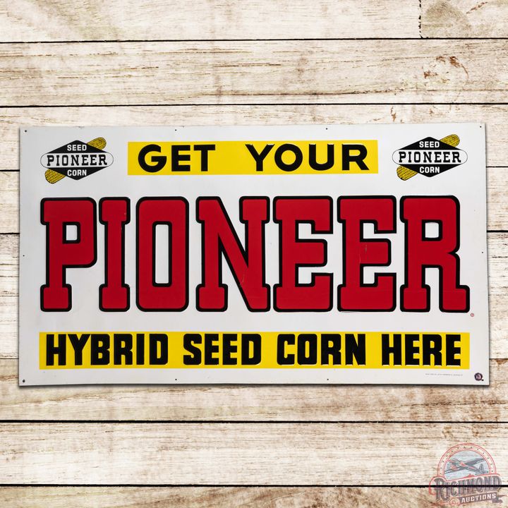 Get Your Pioneer Hybrid Seed Corn Here Emb. Single Sided Tin Sign w/ Logo
