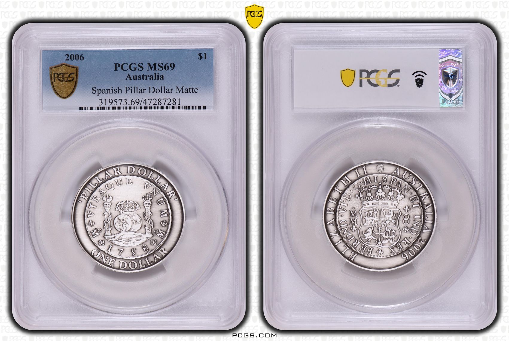 Spanish Pillar Dollar Matte, One Dollar, 2006 POP Report 5/1, PCGS MS 69