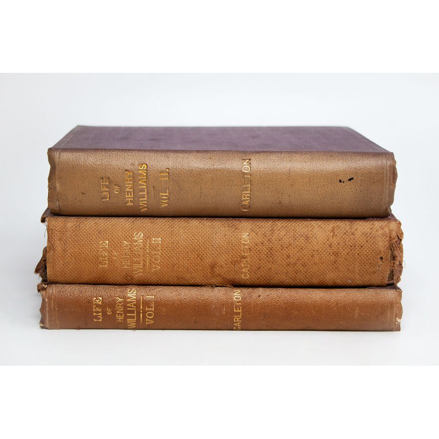 CARLETON, HUGH  [3 volumes, association copies] - The Life of Henry Williams, Archdeacon of Waimate.