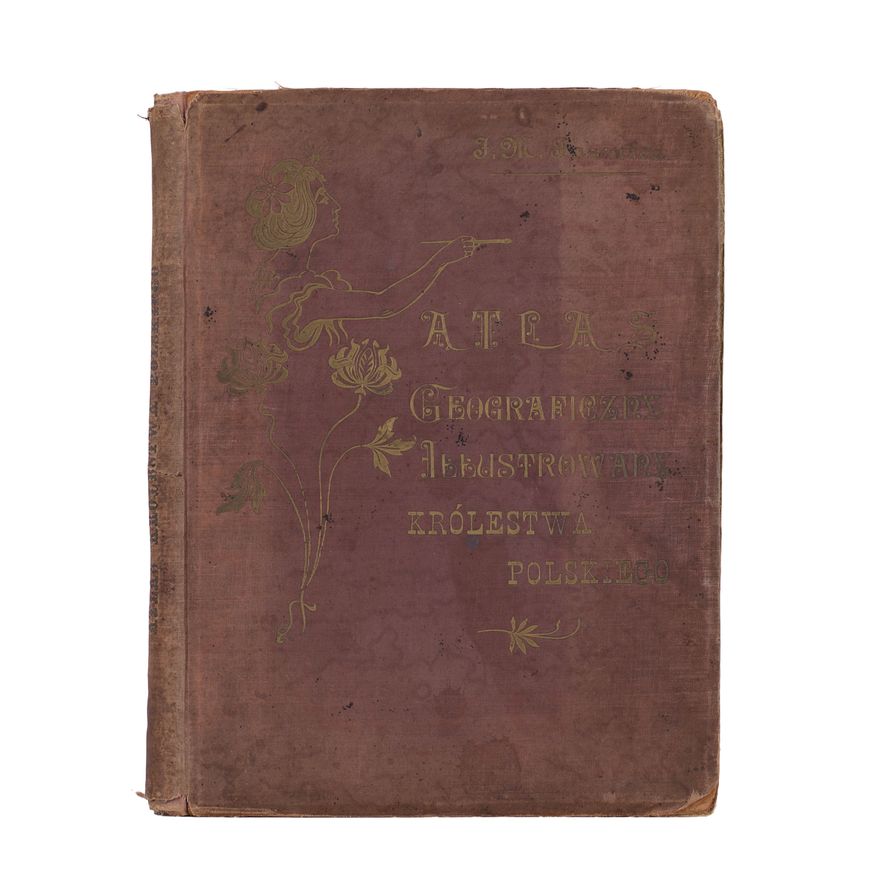 Atlas geograficzny ilustrowany Królestwa Polskiego