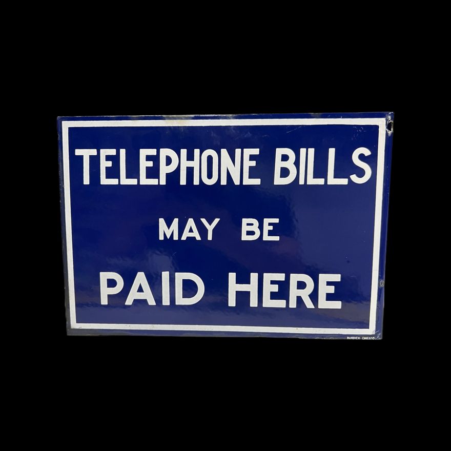 Telephone Bills May Be Paid Here Porcelain Flange Sign