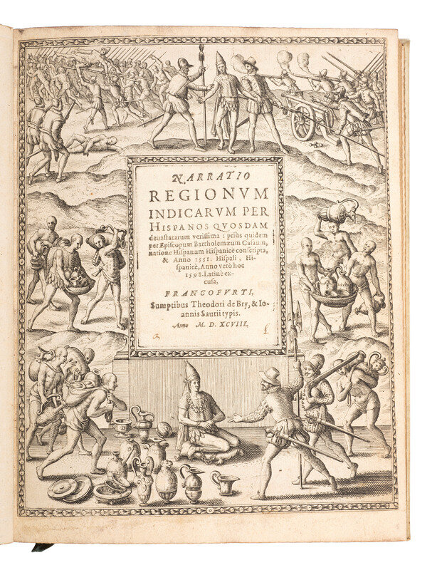 16th & 17th Century Americana 
LAS CASAS, Bartolome de. Narratio Regionum Indicarum per Hispanos quosdam devastatarum Verissima… Frankfurt: Theodor de Bry and Johann Saur, 1598. 
