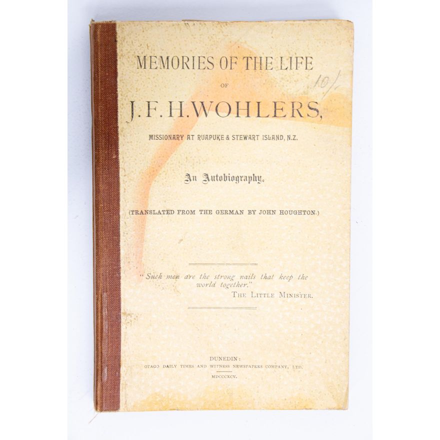 HOUGHTON, JOHN - Memories of the life of J.F. H. Wohlers
