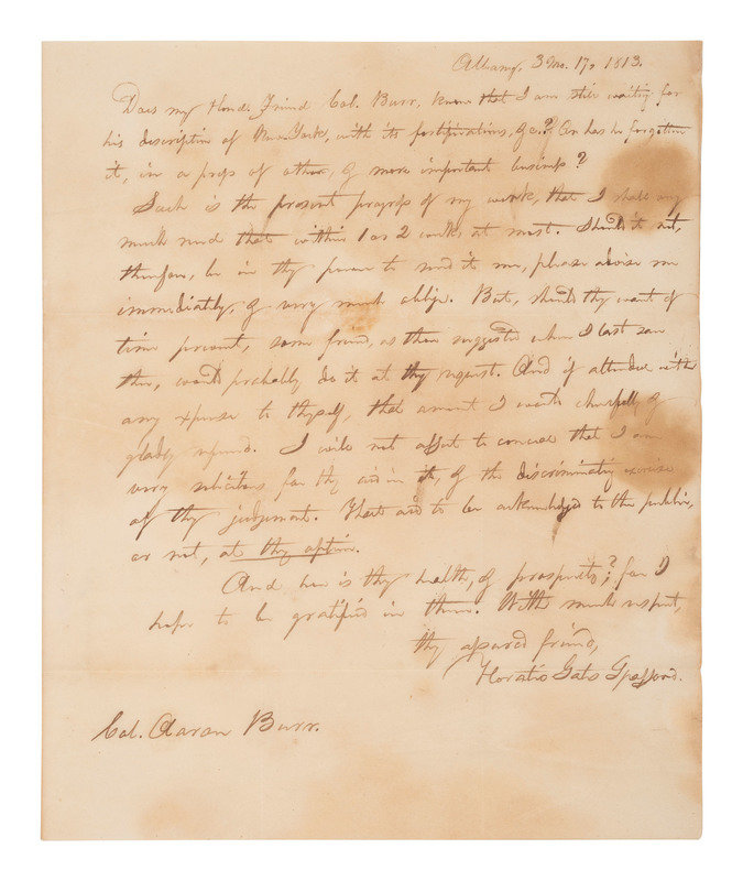 SPAFFORD, Horatio Gates, Sr. (1778-1832). Autograph letter signed ("Horatio Gates Spafford") pressing Aaron Burr to write on New York's fortifications. Albany, NY, 17 March 1813.
