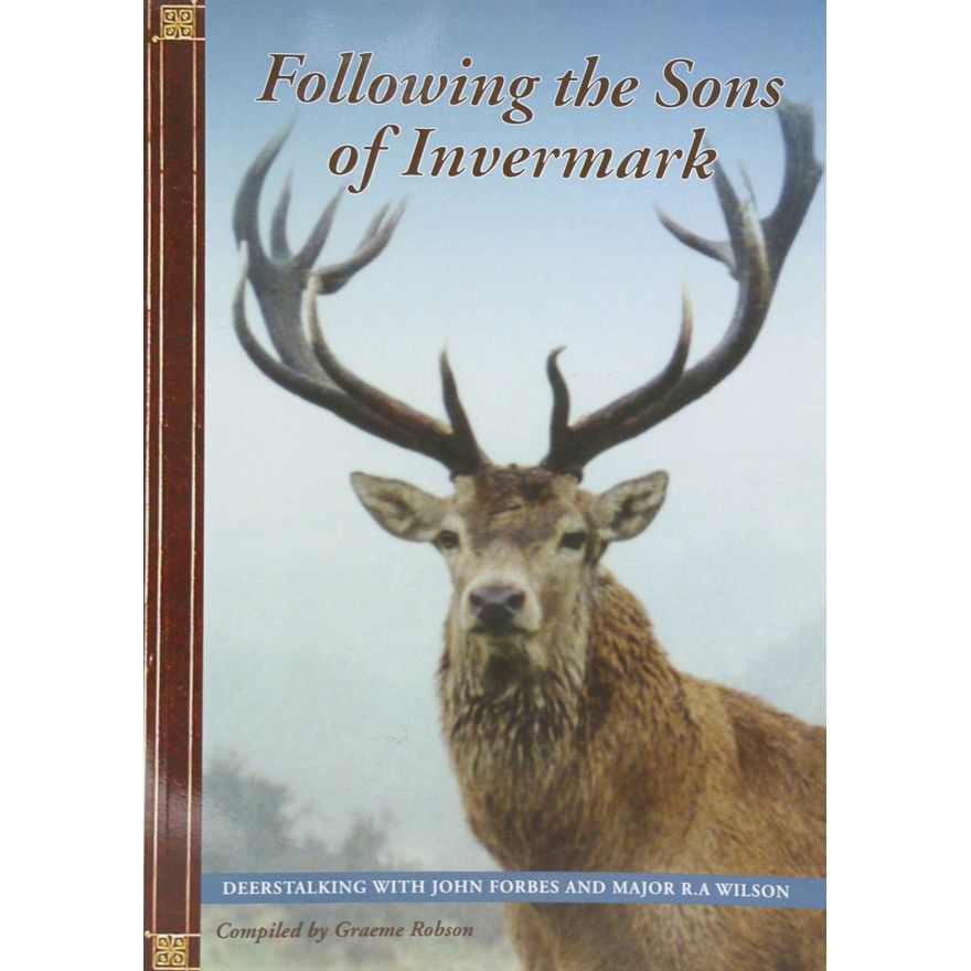 ROBSON, GRAEME [compiler]  [association copy] - Following the Sons of Invermark