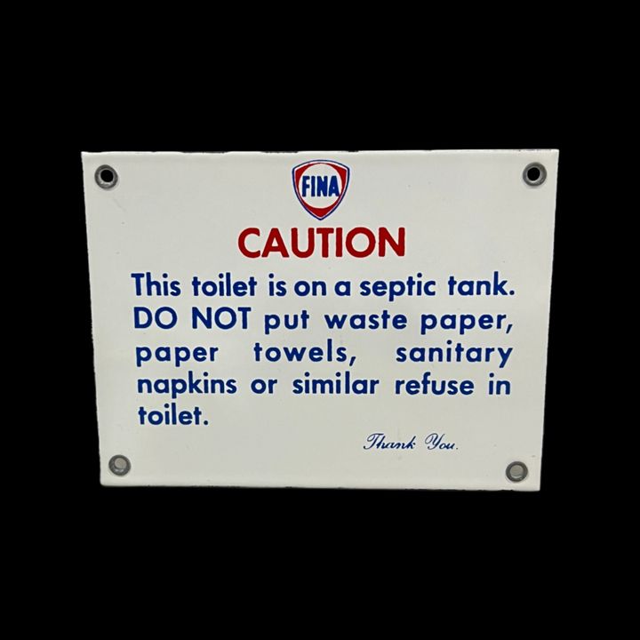 Fina Bathroom Restroom Toilet Is On A Septic Tank Porcelain Sign