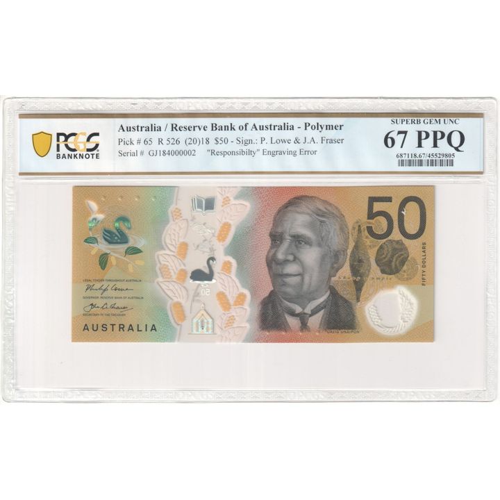 P. Lowe & J.A. Fraser, "Responsibilty" Engraving Error, Fifty Dollar, (20)18, PCGS Superb Gem UNC 67 PPQ