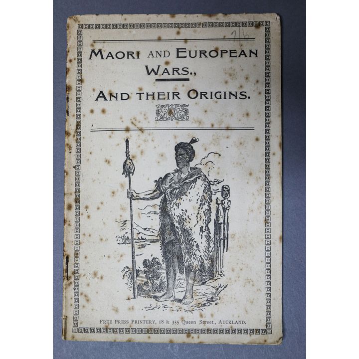 FOX, SIR WILLAM - Māori and European Wars, and Their Origins