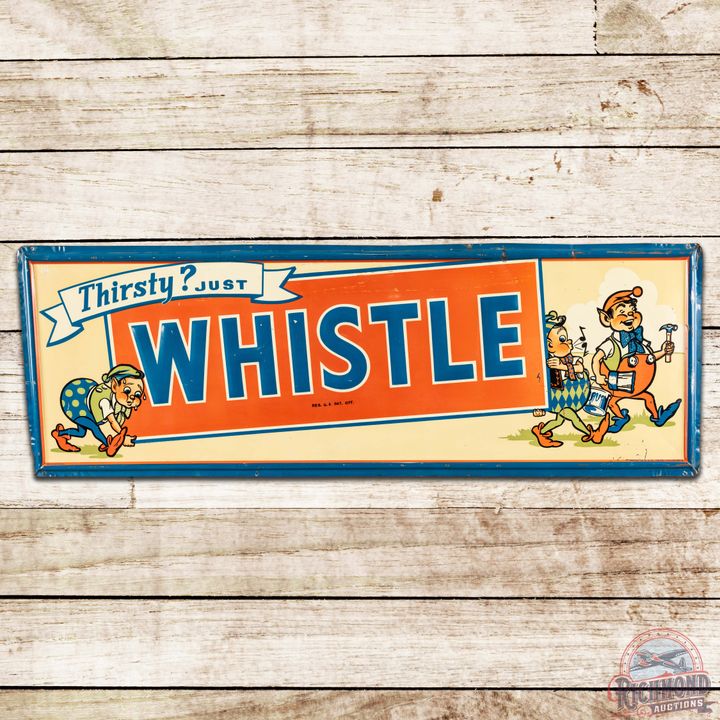 1948 Thirsty? Just Whistle 54" Horizontal Embossed SST Sign w/ Elves