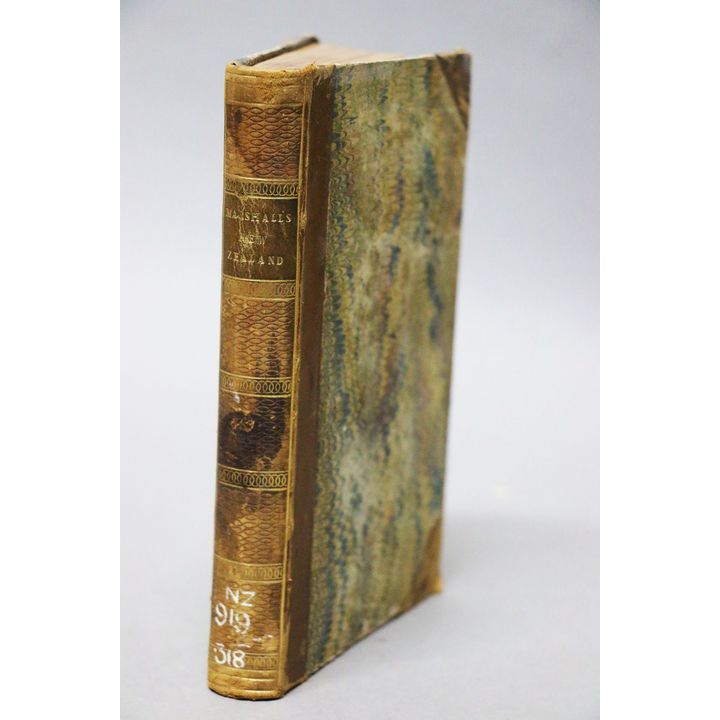 MARSHALL, WILLIAM BARRETT - A Personal Narrative of Two Visits to New Zealand, in his Majesty’s Ship Alligator, A.D. 1834.