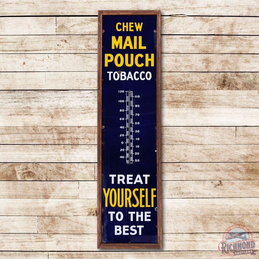 6' Yellow Chew Mail Pouch Tobacco Treat Yourself Porcelain Thermometer Sign
