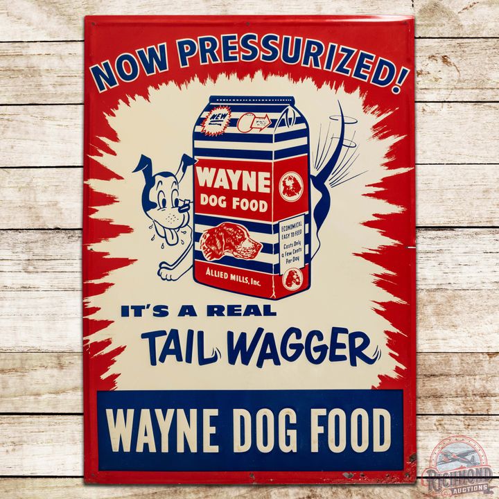 Wayne Dog Food "It's a Real Tail Wagger" Embossed SST Sign