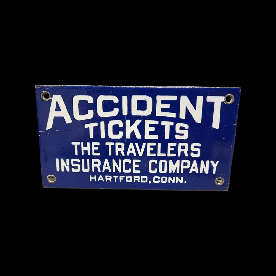 Accident Tickets Travelers Insurance Company Porcelain Sign