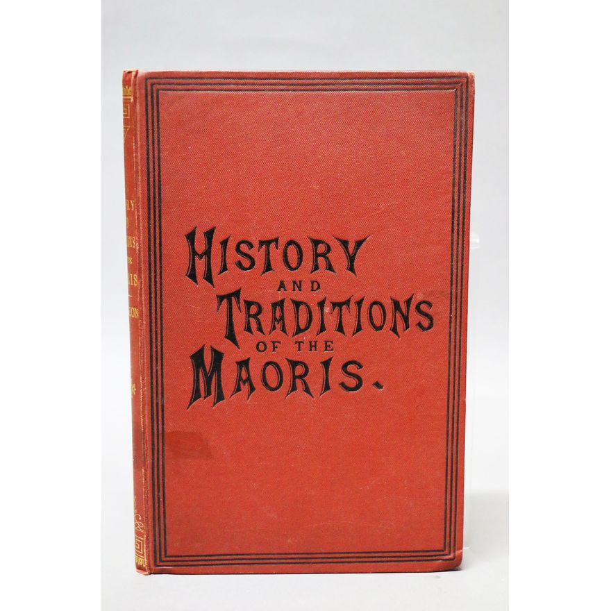 GUDGEON, THOMAS WAYTH - The History and Doings of the Māori’s
