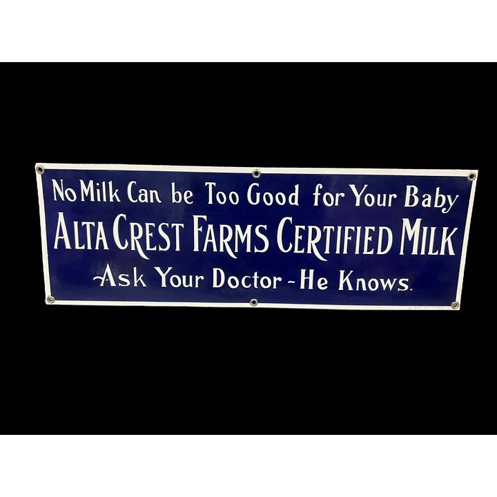 Alta Crest Farms Certified Milk Ask Your Doctors Porcelain Sign