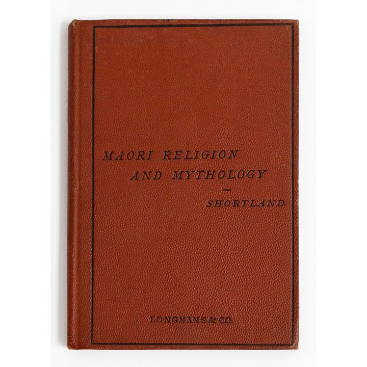 SHORTLAND, EDWARD - Māori Religion and Mythology.