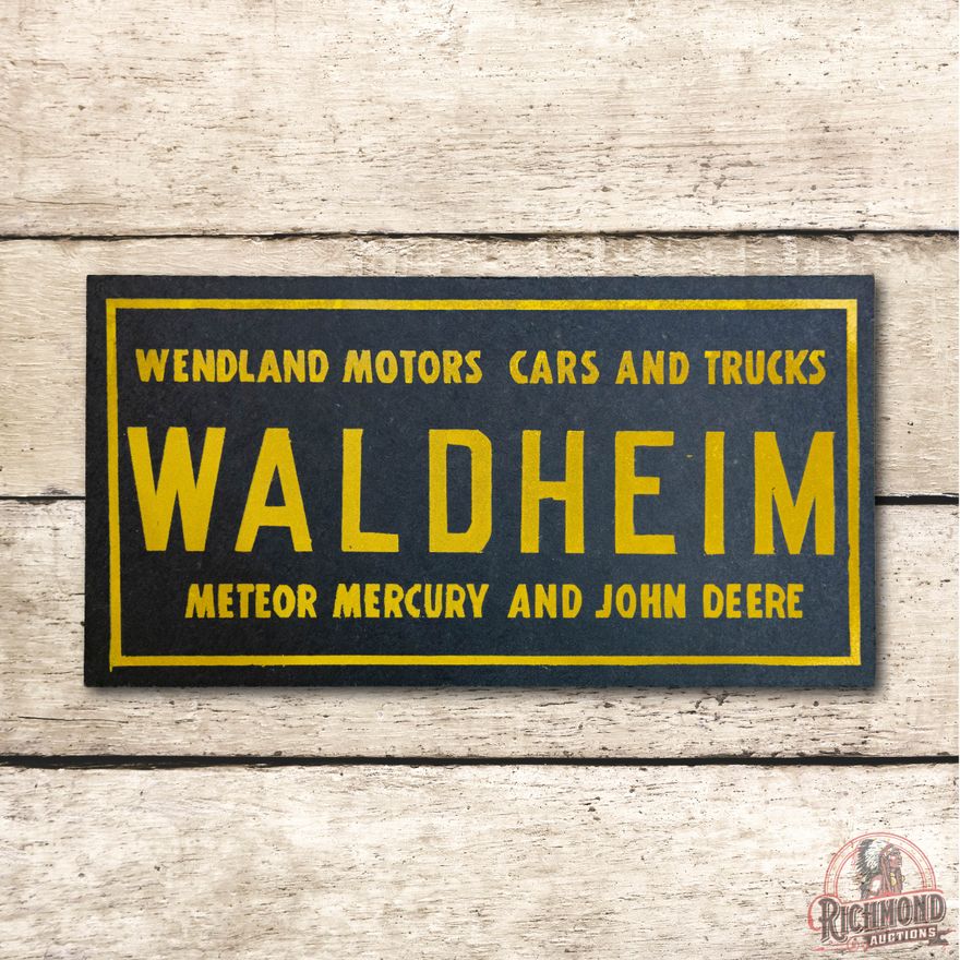 Wendland Motors Cars & Trucks Waldheim Meteor Mercury & John Deere Masonite Sign TAC 9