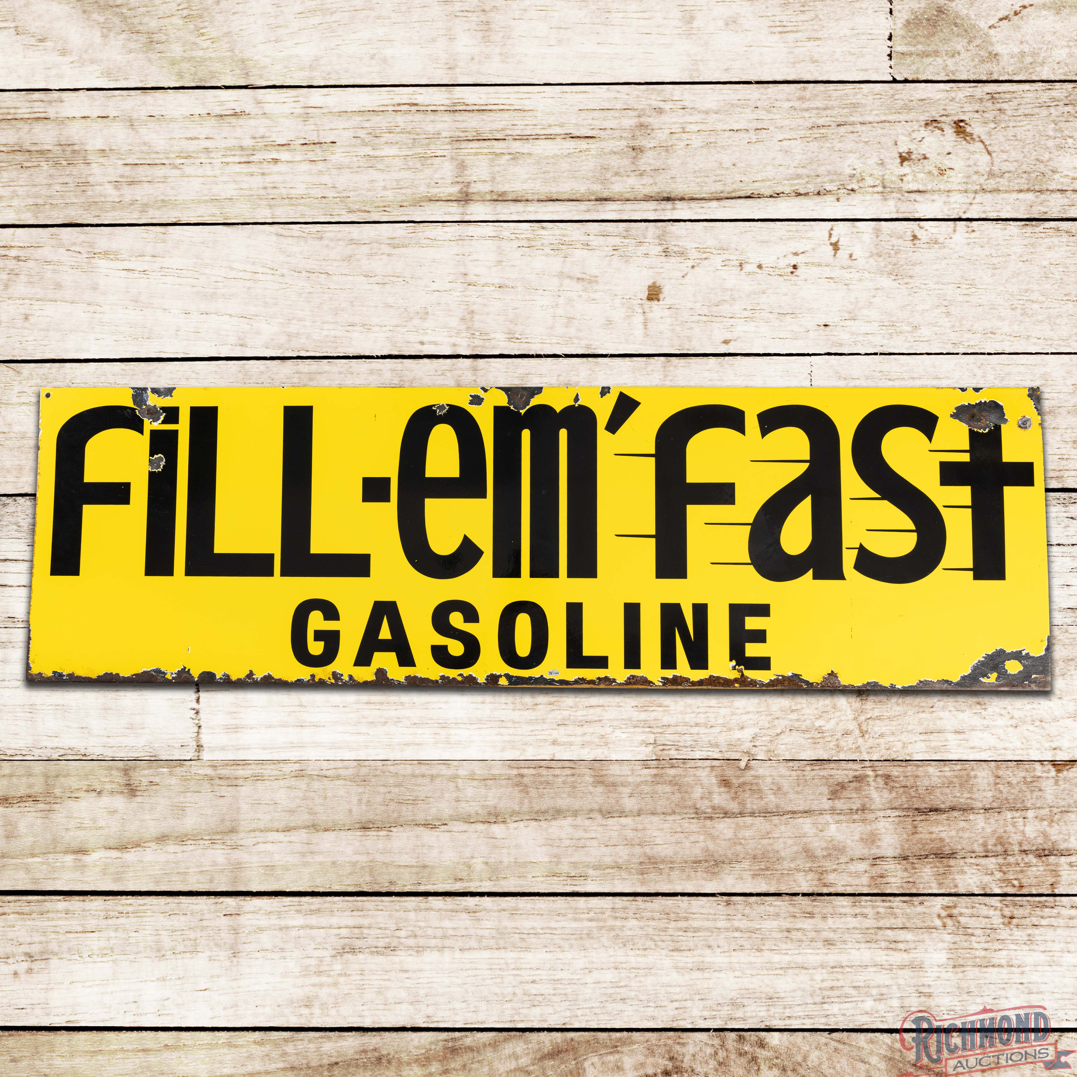 Fill Em' Fast Gasoline Single Sided Porcelain Service Station Sign ...