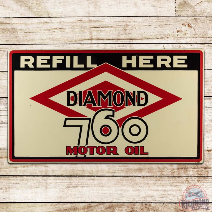 Nice Diamond 760 Motor Oil Refill Here Single Sided Porcelain Sign w/ Logo