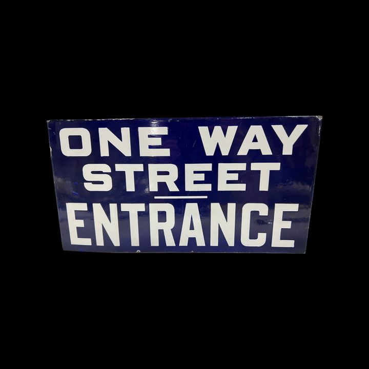 One Way Street Entrance Porcelain Sign