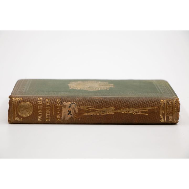 GREY, SIR GEORGE - Polynesian Mythology and Traditional History of the New Zealand Race