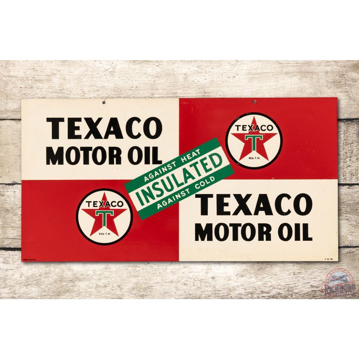 1948 Texaco White T Insulated Against Heat & Cold Motor Oil Double Sided Tin Sign