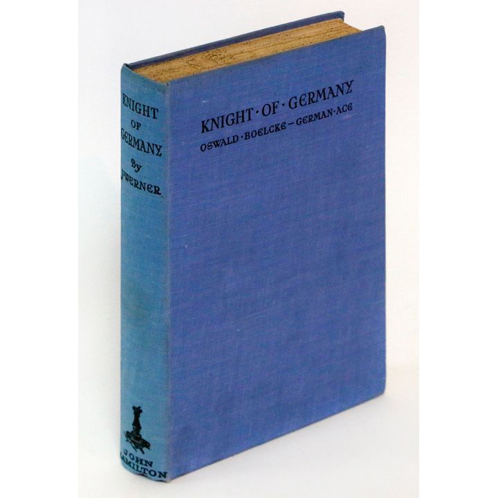 WERNER, PROFESSOR JOHANNES.  [3 titles] - Knight of Germany, Oswald Bolecke German Ace.
