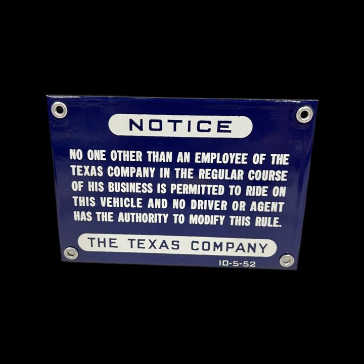 Texas Company Notice Not Permitted To Ride Porcelain Sign