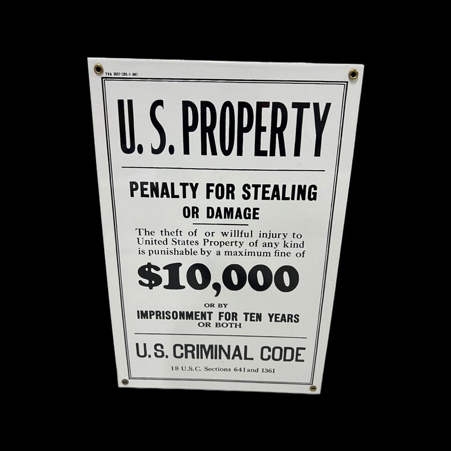 Us Property Penalty For Stealing Or Damage Porcelain Sign 1968
