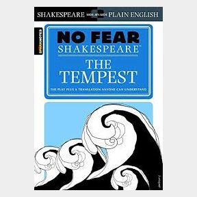 The Tempest (No Fear Shakespeare) - No Fear Shakespeare Side-by-Side Plain English - 51748/20883 AS B3 (S3)