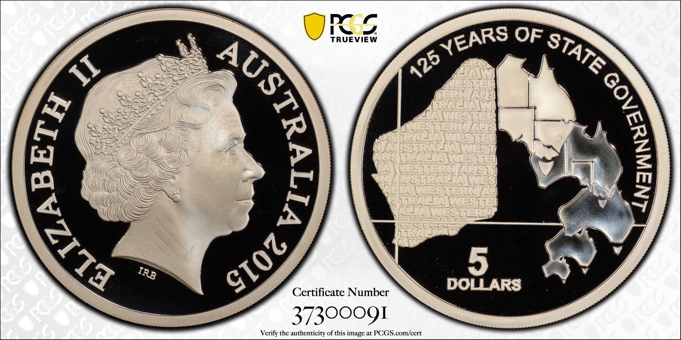 2015 Australia Five Dollar, $5 Silver Proof 125 Years State Government PCGS - PR70DCAM POP 1/0 -091