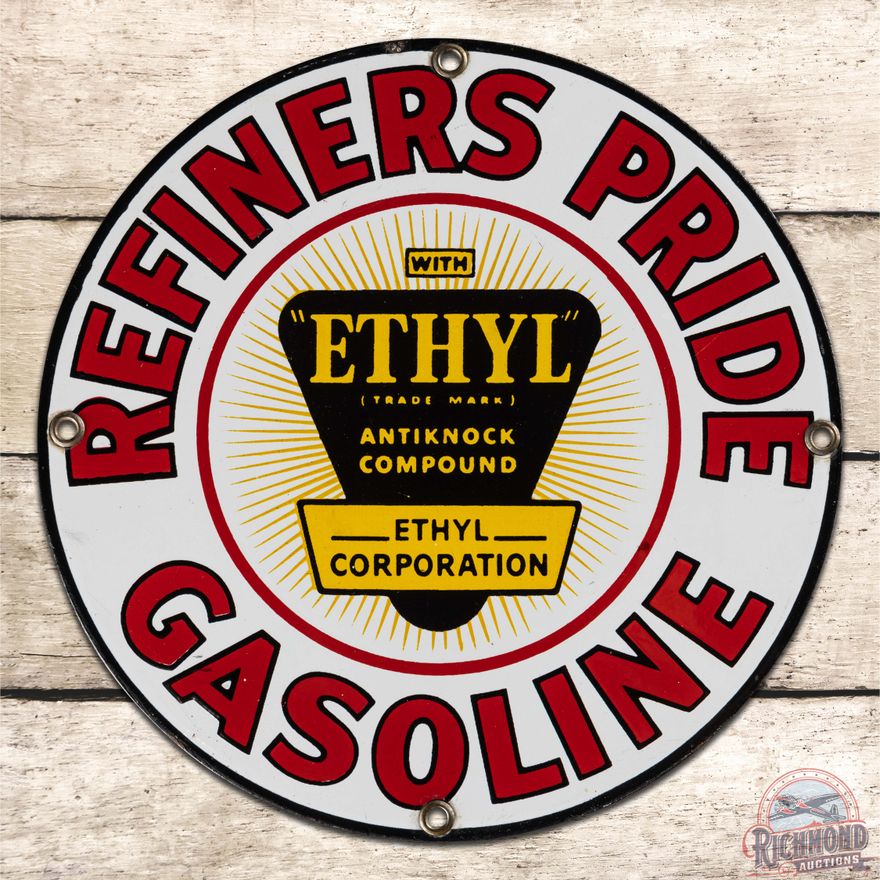 Outstanding Refiners Pride Ethyl Gasoline Single Sided Porcelain Pump Plate Sign w/ Logo