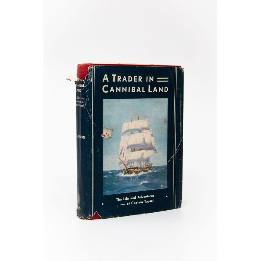 COWAN, JAMES - A Trader in Cannibal Land