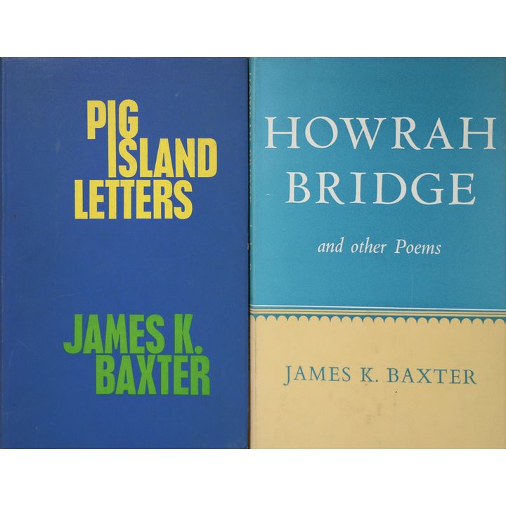 BAXTER, JAMES K.  [2 titles] - Pig Island Letters.