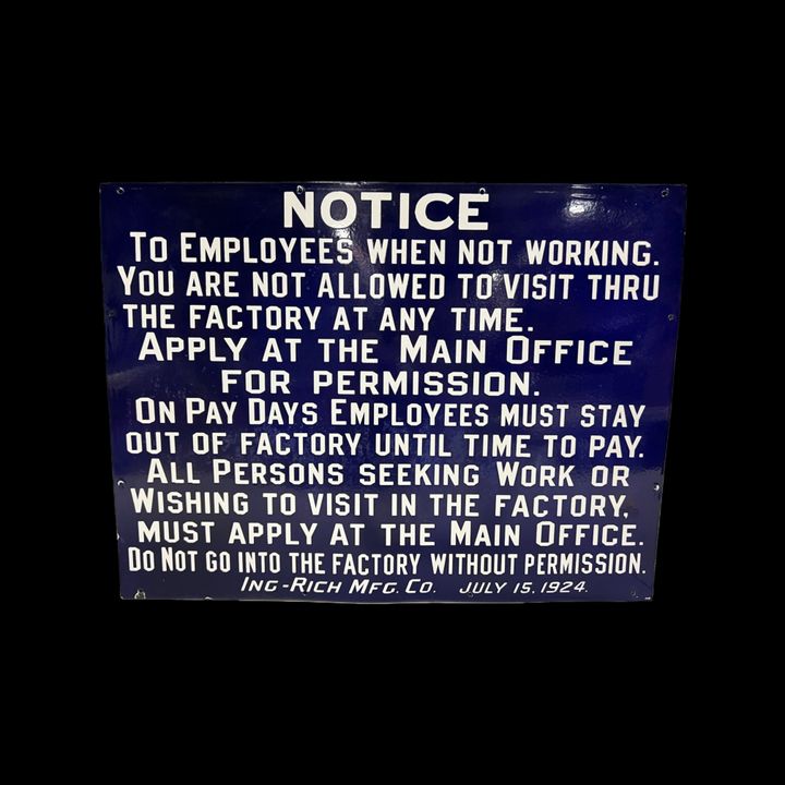 Huge 1924 Notice Do Not Go Into Factory Without Permission Porcelain Sign