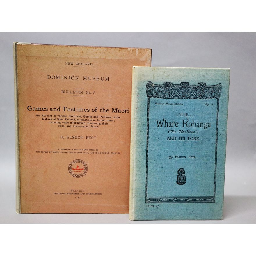 BEST, ELSDON [2 titles] - Games and Pastimes of the Maori