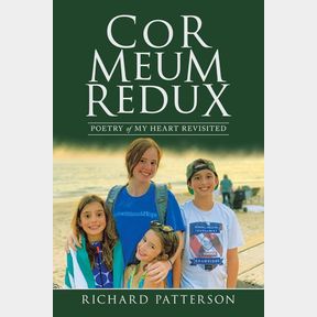 Cor Meum Redux: Poetry of My Heart Revisited Poetry of My Heart Revisited |