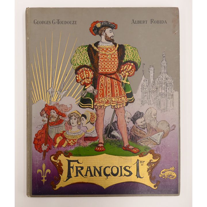 Albert Robida, Francois 1er. 1909