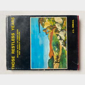 Those Restless Years. Dealing with the Boer Wars and Bambata Rebellion