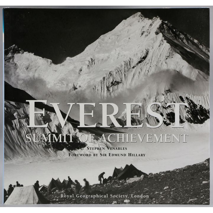 ROYAL GEOGRAPHICAL SOCIETY [signed by Ed Hillary] - Everest; Summit of Achievement