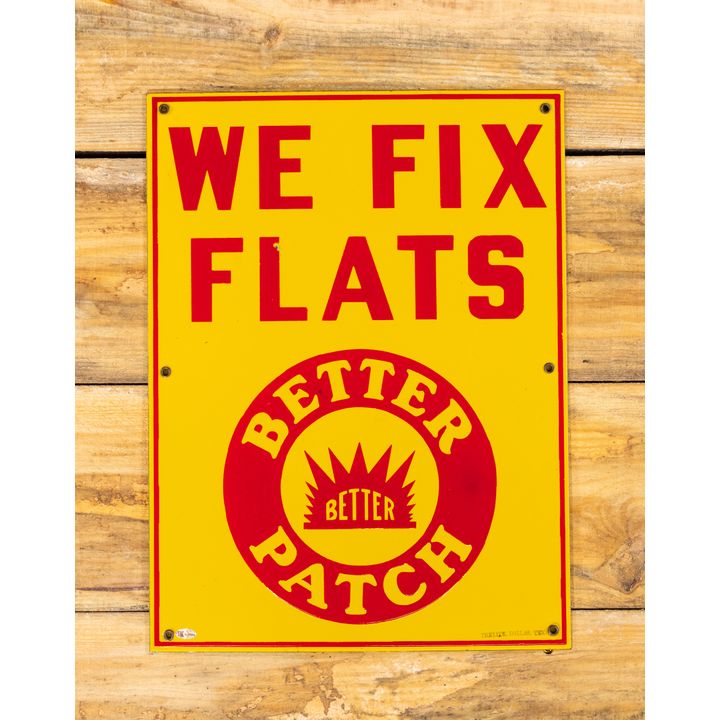 We Fix Flats "Better Patch" Single Sided Porcelain Sign TAC 8.9