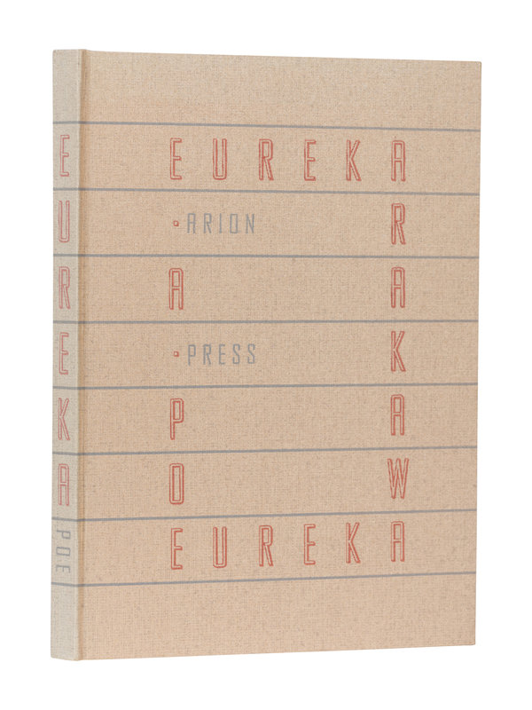 [ARION PRESS]. POE, Edgar Allen (1809-1849). Eureka. San Francisco: The Arion Press, 1991.