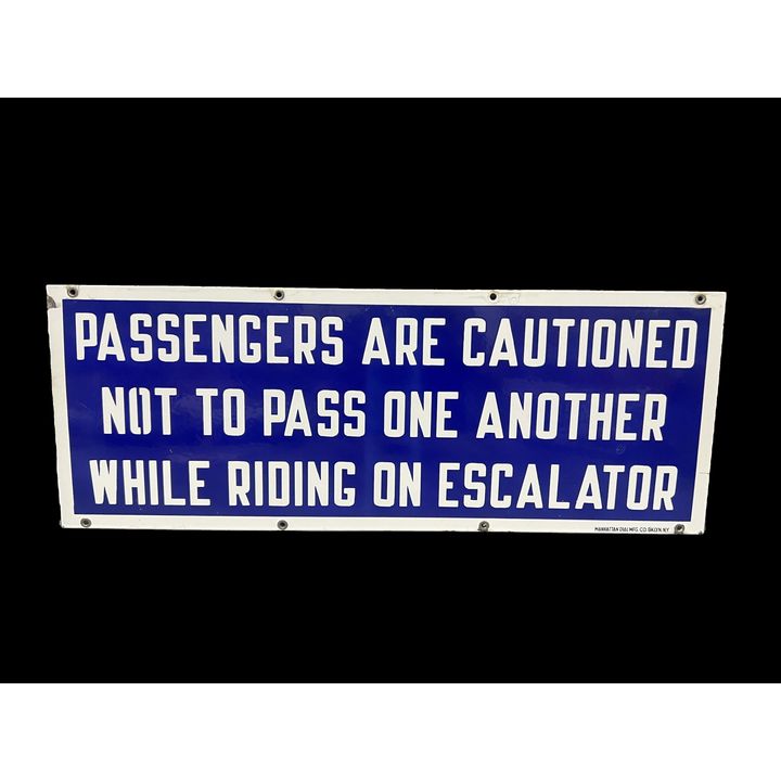 Do Not Pass While Riding Escalator Porcelain Sign