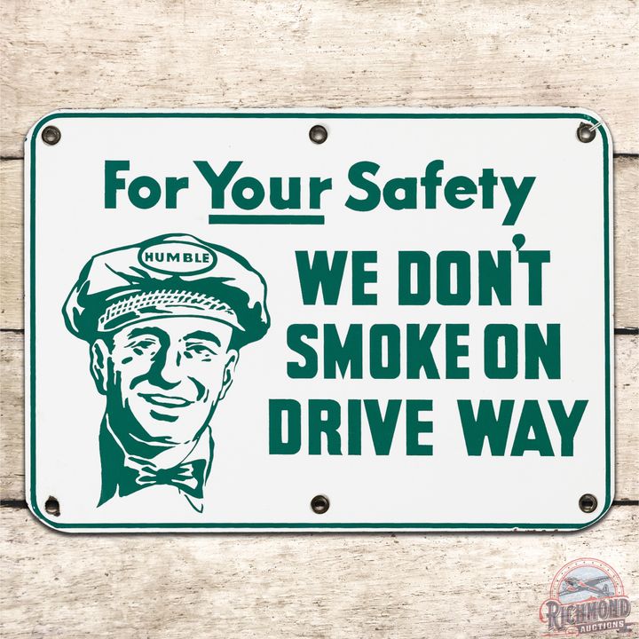 Humble For Your Safety We Don't Smoke on Drive Way SSP Sign w/ Attendant - 9