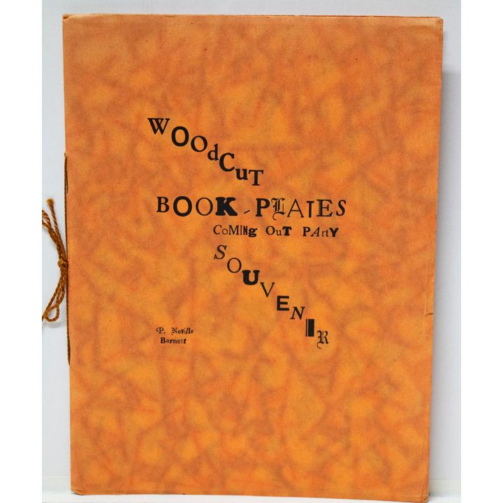 BARNETT P. NEVILLE, Woodcut Book - Plates Coming Out Party Souvenir
