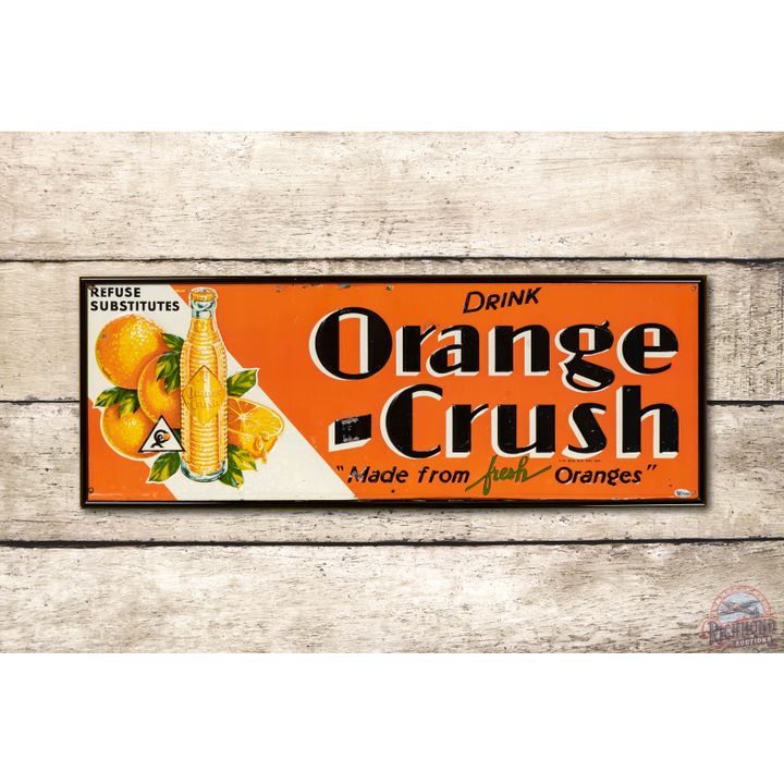 Drink Orange Crush "Made From Fresh Oranges" Metal Sign TAC 7.5