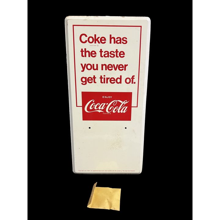 Coca Cola Coke Has The Taste You Never Get Tired Of Tin Soda Sign