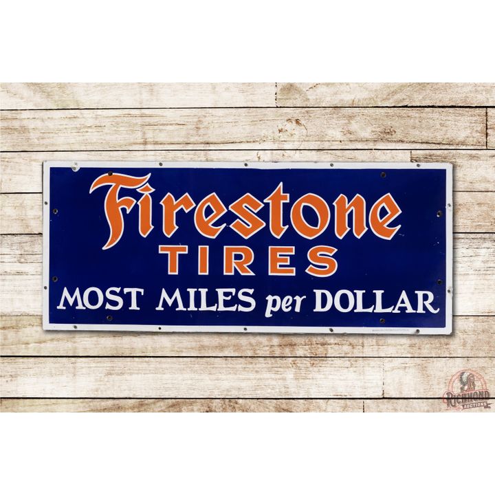 Firestone Tires "Most Miles Per Dollar" Single Sided Porcelain Sign TAC 9.25