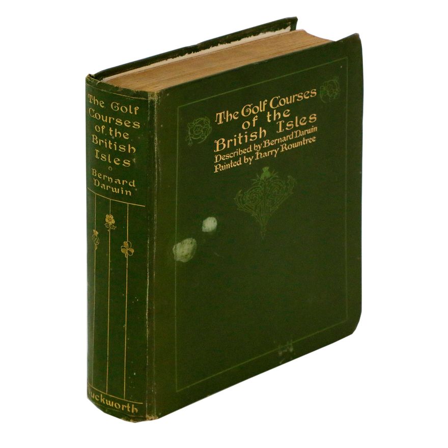 DARWIN, BERNARD - The Golf Courses of the British Isles.