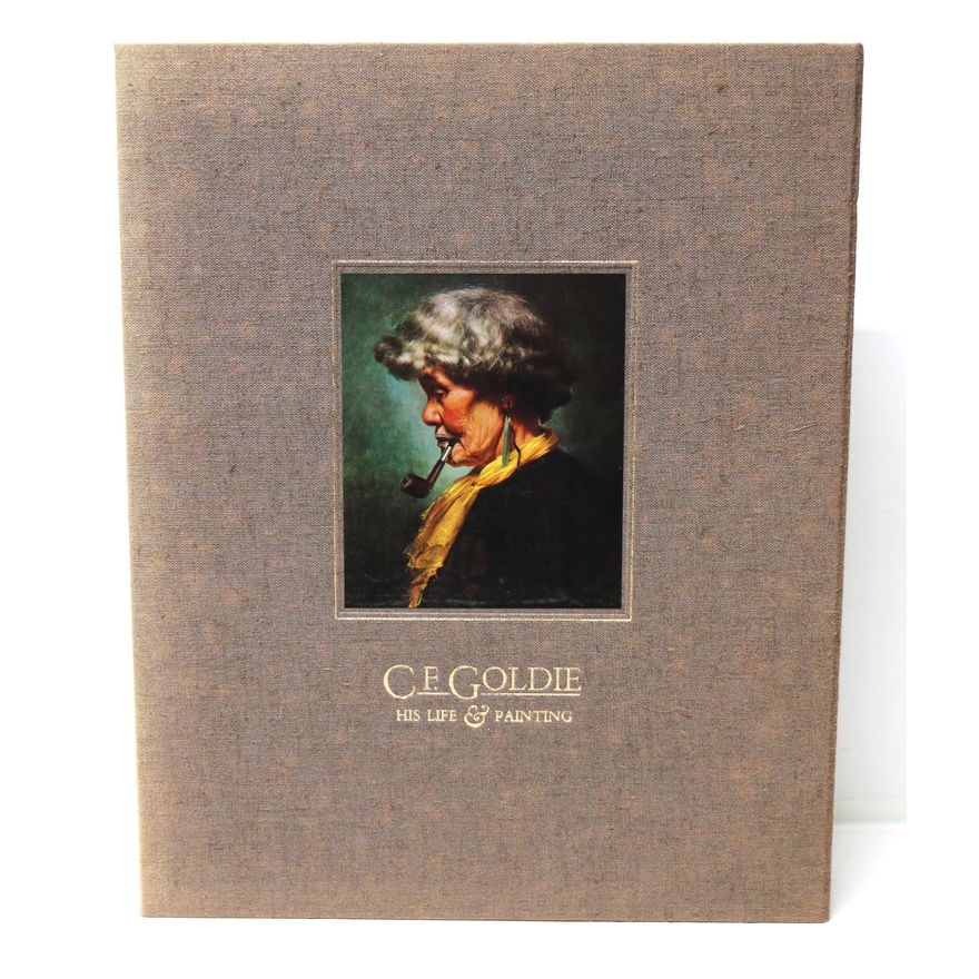 TAYLOR, ALISTER & GLEN, JAN, C.F. Goldie 1870 - 1947; His Life and Painting
